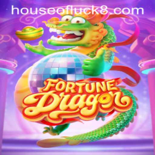 Discover the Thrilling World of FortuneDragon: HOUSEOFLUCK